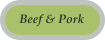 Beef & Pork