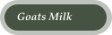 Goats Milk